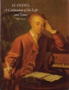 Handel: A Celebration of his Life and Times