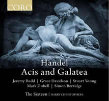 Acis and Galatea The Sixteen Harry Christophers