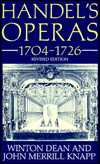 "Handel's Opera's: 1704-1726" by Dean & Knapp