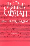 "Handel's Messiah" - Jens Peter Larsen (softcover)