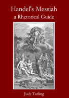 Judy Tarling Handel's Messiah a Rhetorical Guide